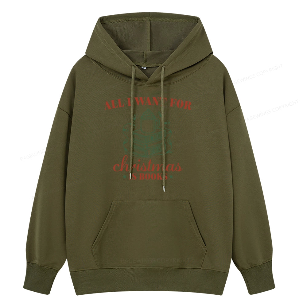 Pagewings All I Want For Christmas Is Books Unisex Classic Hoodie