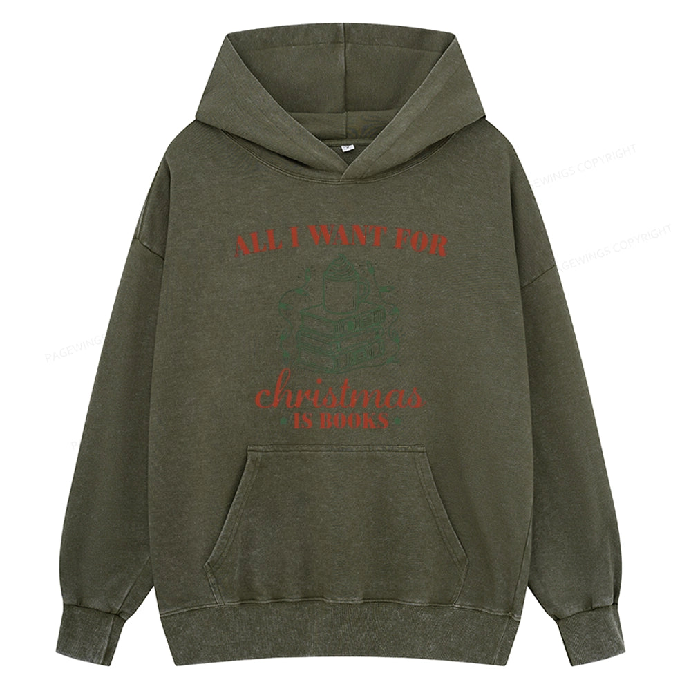 Pagewings All I Want For Christmas Is Books Unisex Washed Hoodie