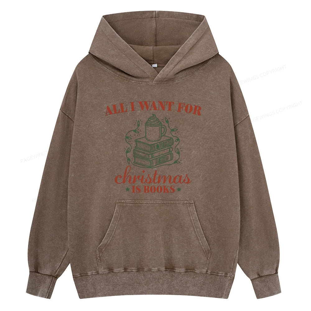 Pagewings All I Want For Christmas Is Books Unisex Washed Hoodie