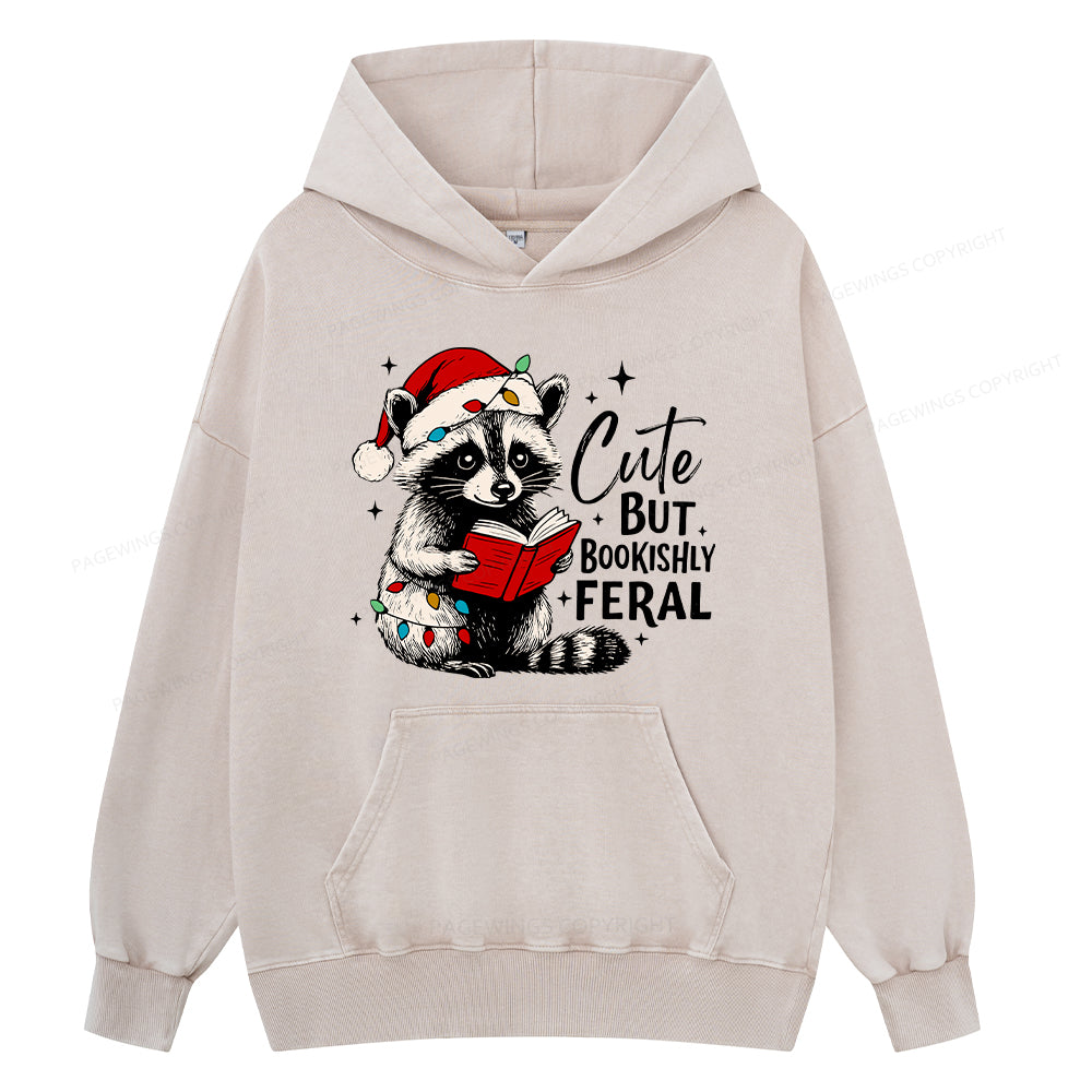 Pagewings Cute But Feral Unisex Washed Hoodie